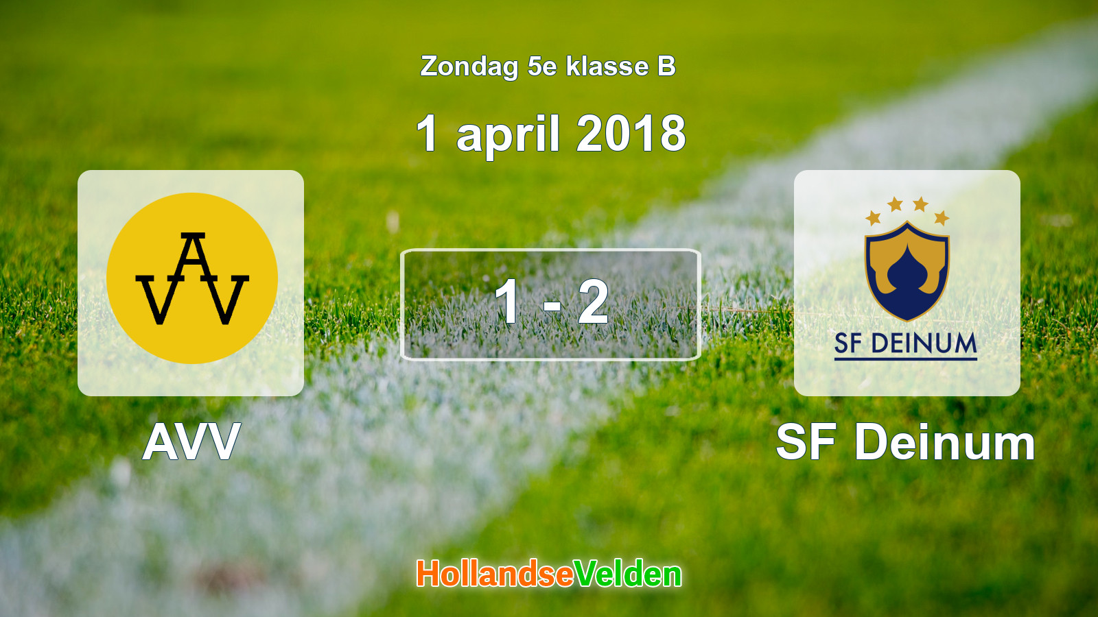 Gespeelde wedstrijd: AVV - SF Deinum 1 - 2 (1 april 2018)