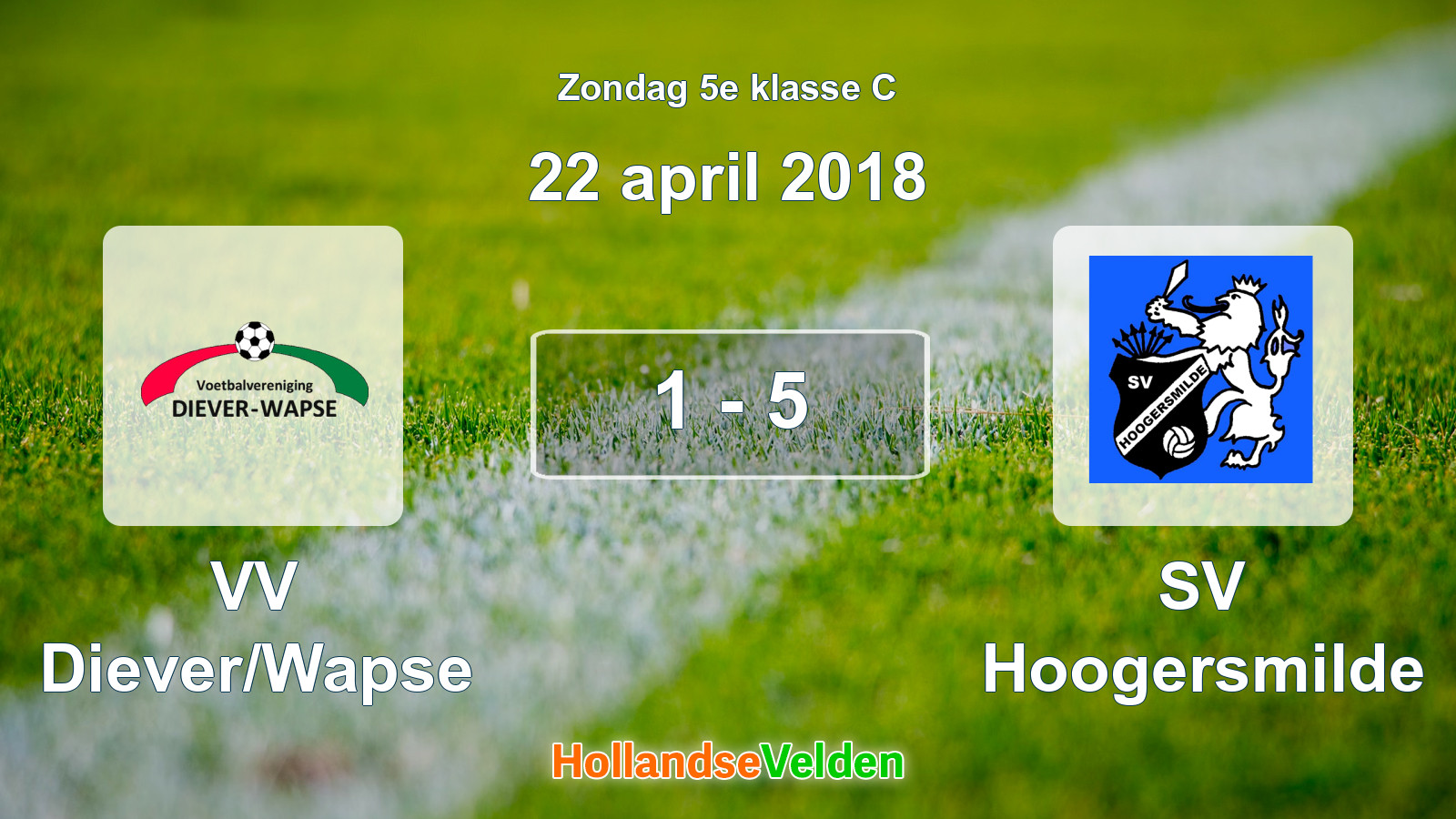 Gespeelde wedstrijd: VV Diever/Wapse - SV Hoogersmilde 1 - 5 (22 april 2018)