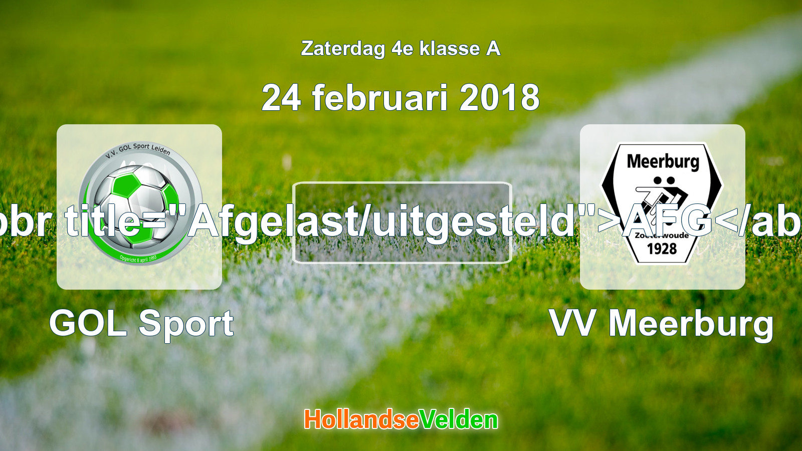 Geplande wedstrijd: GOL Sport - VV Meerburg (24 februari 2018)