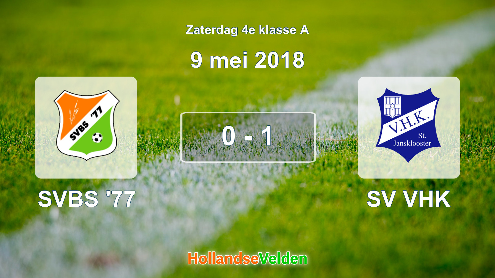 Gespeelde wedstrijd: SVBS '77 - SV VHK 0 - 1 (9 mei 2018)