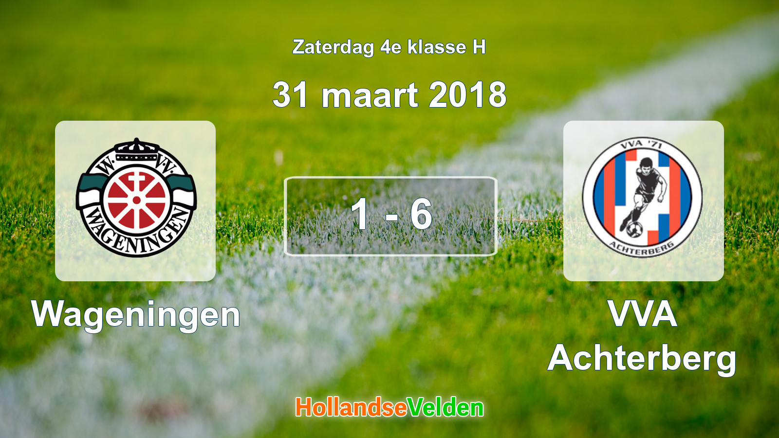 Gespeelde wedstrijd: Wageningen - VVA Achterberg 1 - 6 (31 maart 2018)