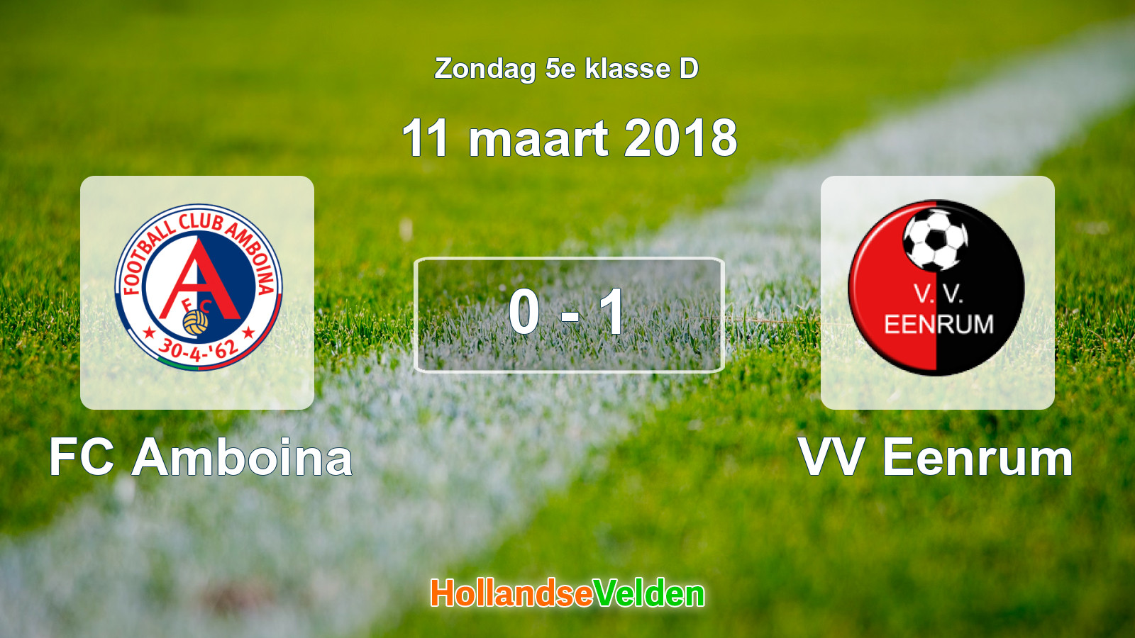 Gespeelde wedstrijd: FC Amboina - VV Eenrum 0 - 1 (11 maart 2018)