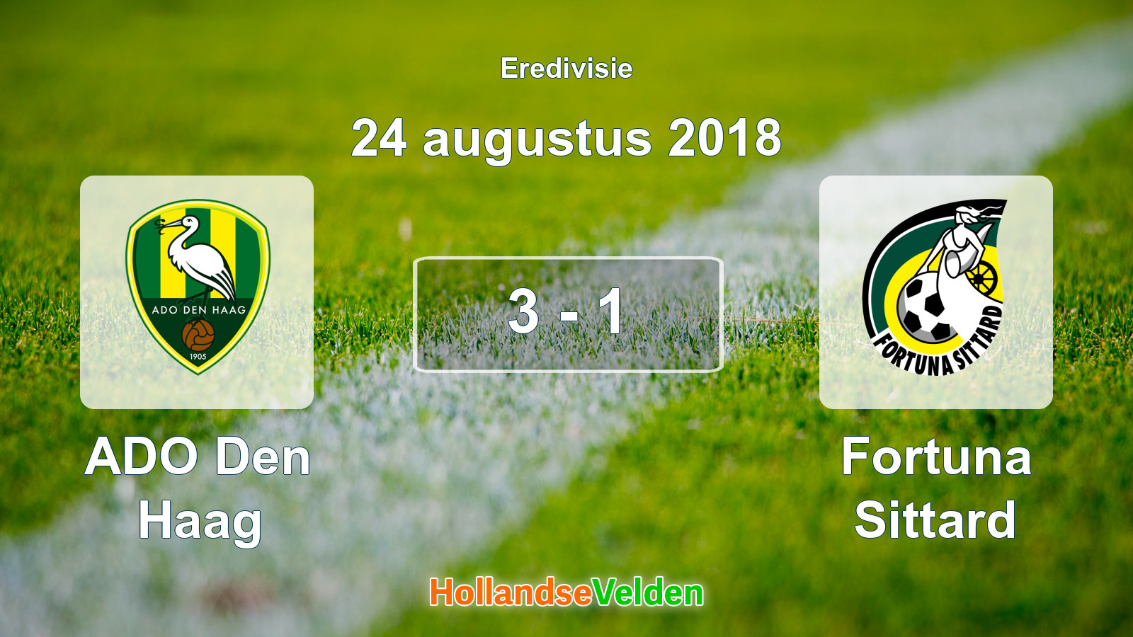 Gespeelde wedstrijd: ADO Den Haag - Fortuna Sittard 3 - 1 (24 augustus 2018)