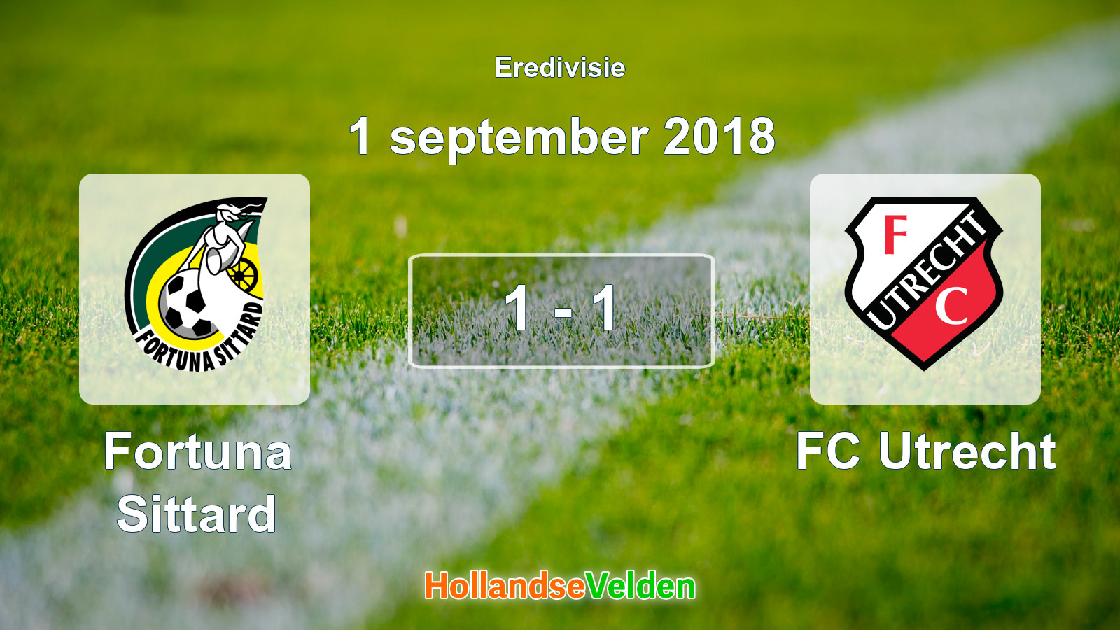 Gespeelde wedstrijd: Fortuna Sittard - FC Utrecht 1 - 1 (1 september 2018)