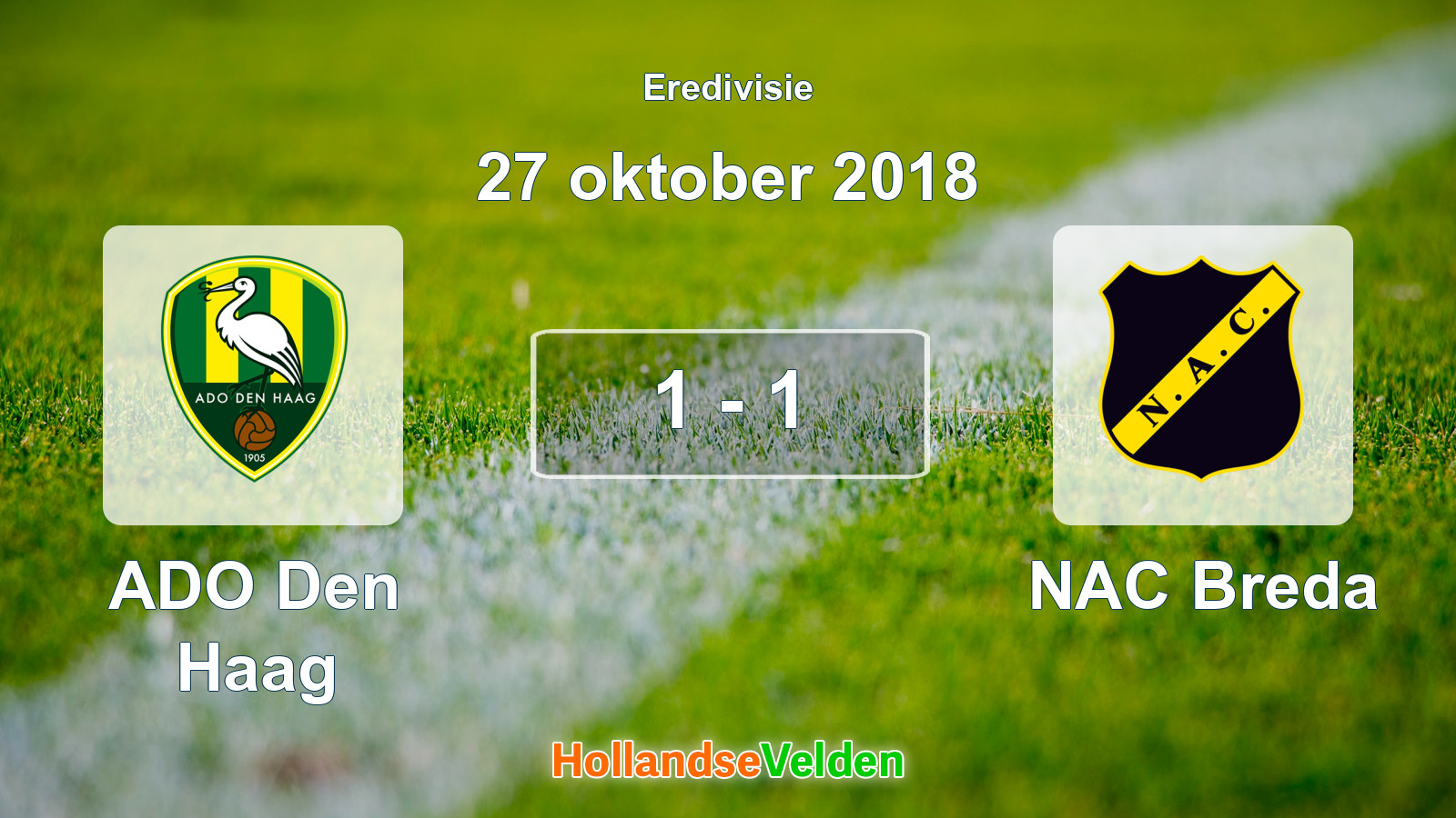 Gespeelde wedstrijd: ADO Den Haag - NAC Breda 1 - 1 (27 oktober 2018)