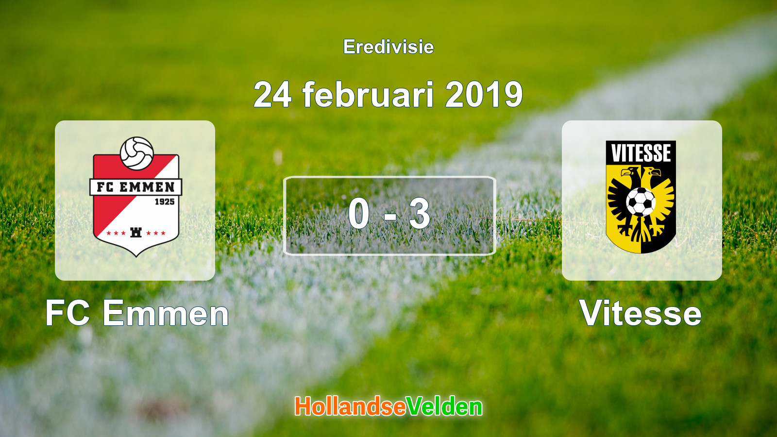Gespeelde wedstrijd: FC Emmen - Vitesse 0 - 3 (24 februari 2019)