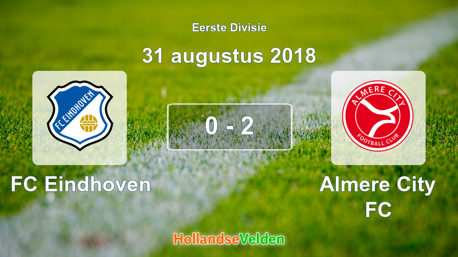 Gespeelde wedstrijd: FC Eindhoven - Almere City FC 0 - 2 (31 augustus 2018)