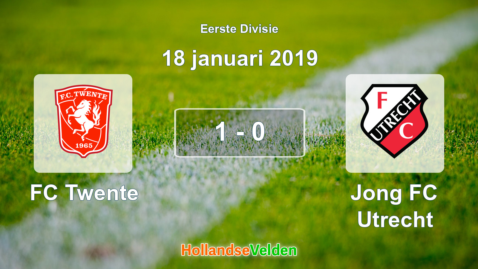 Gespeelde wedstrijd: FC Twente - Jong FC Utrecht 1 - 0 (18 januari 2019)