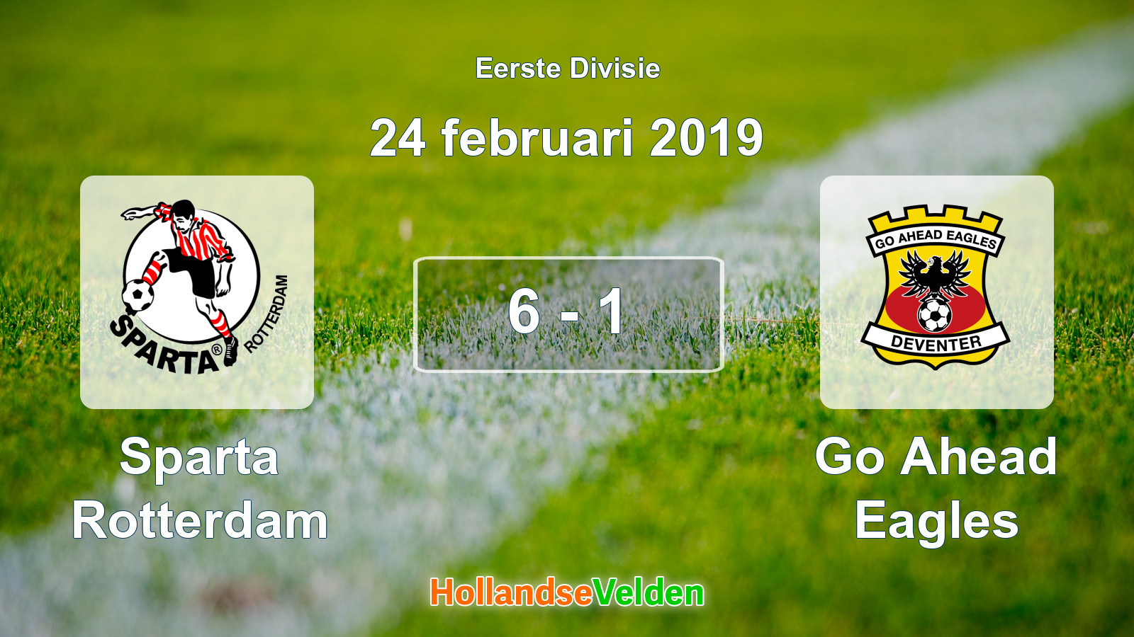 Gespeelde wedstrijd: Sparta Rotterdam - Go Ahead Eagles 6 - 1 (24 februari 2019)