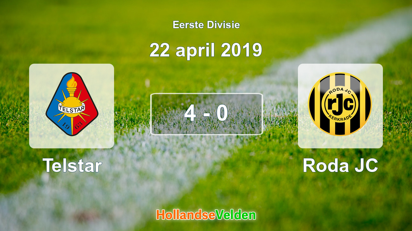 Gespeelde wedstrijd: Telstar - Roda JC 4 - 0 (22 april 2019)