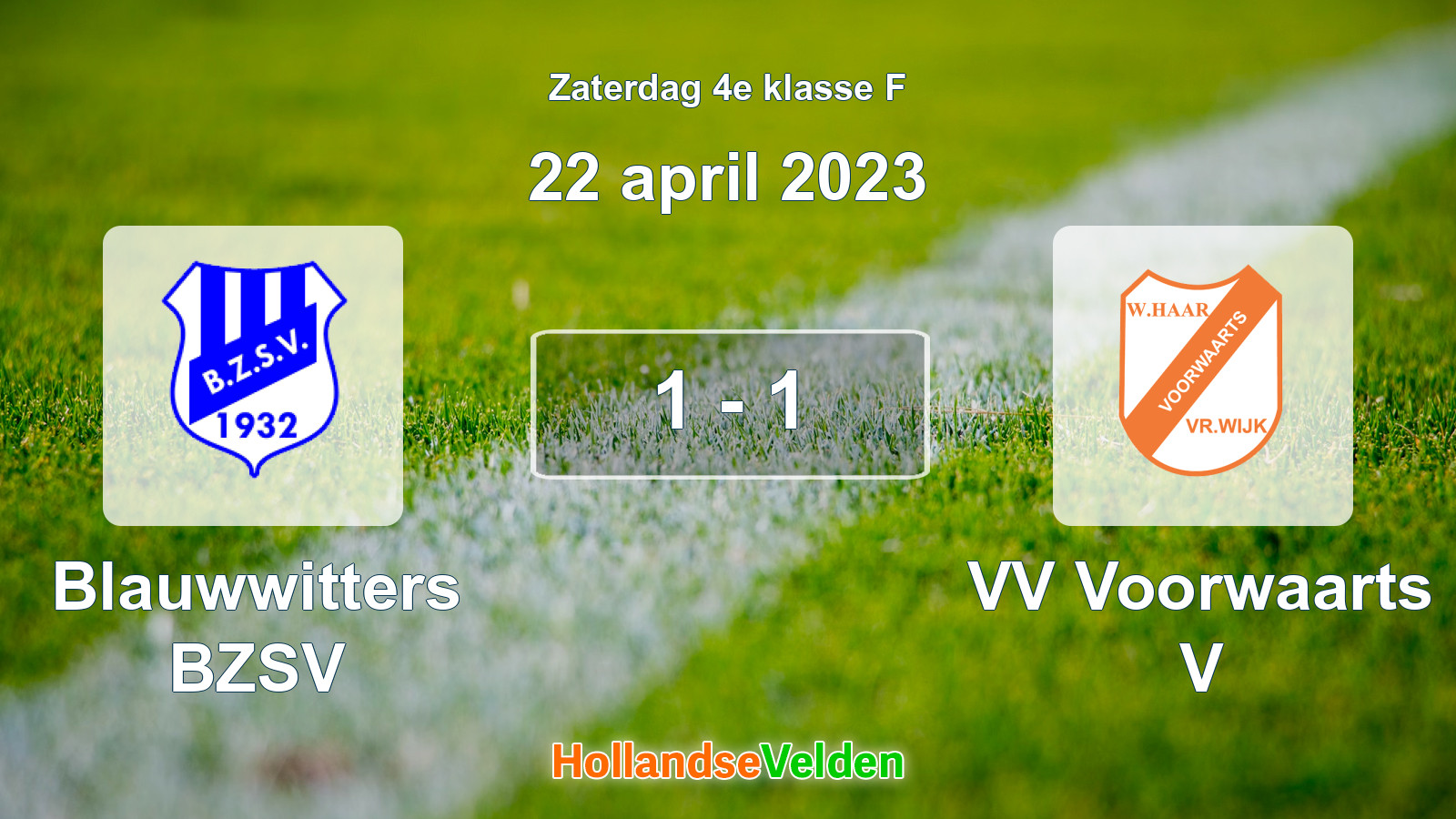 Gespeelde wedstrijd: Blauwwitters BZSV - VV Voorwaarts V 1 - 1 (22 april 2023)