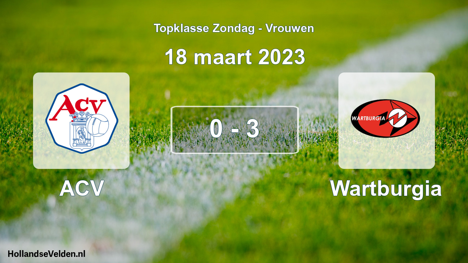 Gespeelde wedstrijd: ACV - Wartburgia 0 - 3 (18 maart 2023)