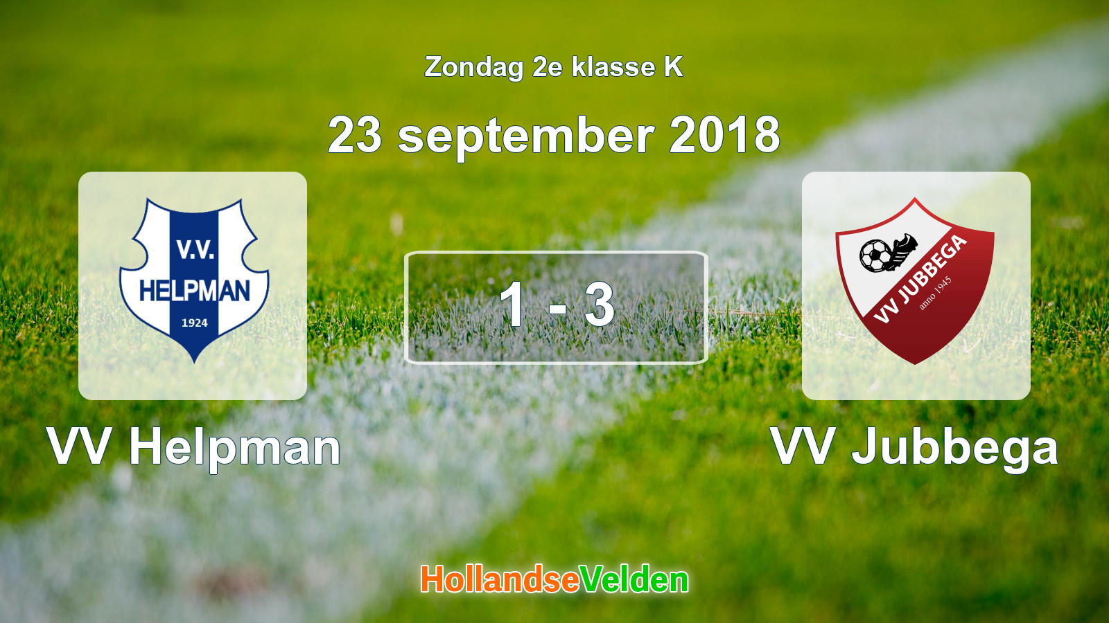 Gespeelde wedstrijd: VV Helpman - VV Jubbega 1 - 3 (23 september 2018)