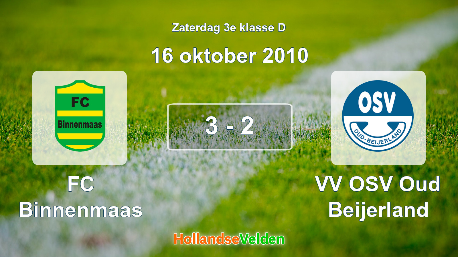 Gespeelde wedstrijd: FC Binnenmaas - VV OSV Oud Beijerland 3 - 2 (16 oktober 2010)