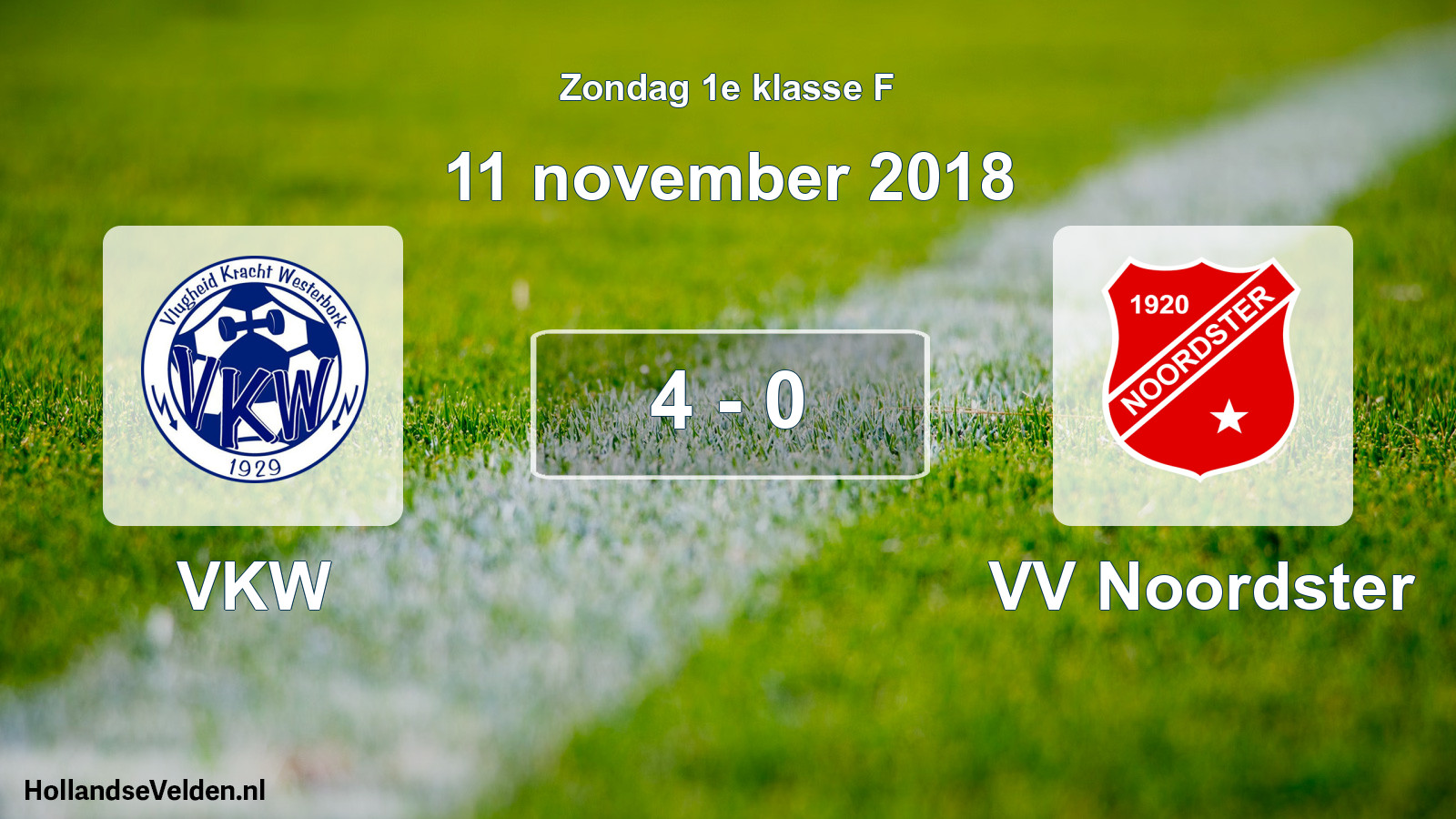 Gespeelde wedstrijd: VKW - VV Noordster 4 - 0 (11 november 2018)