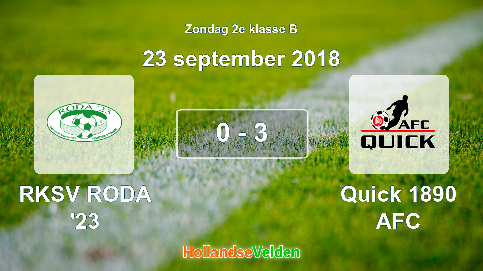 Gespeelde wedstrijd: RKSV RODA '23 - Quick 1890 AFC 0 - 3 (23 september 2018)
