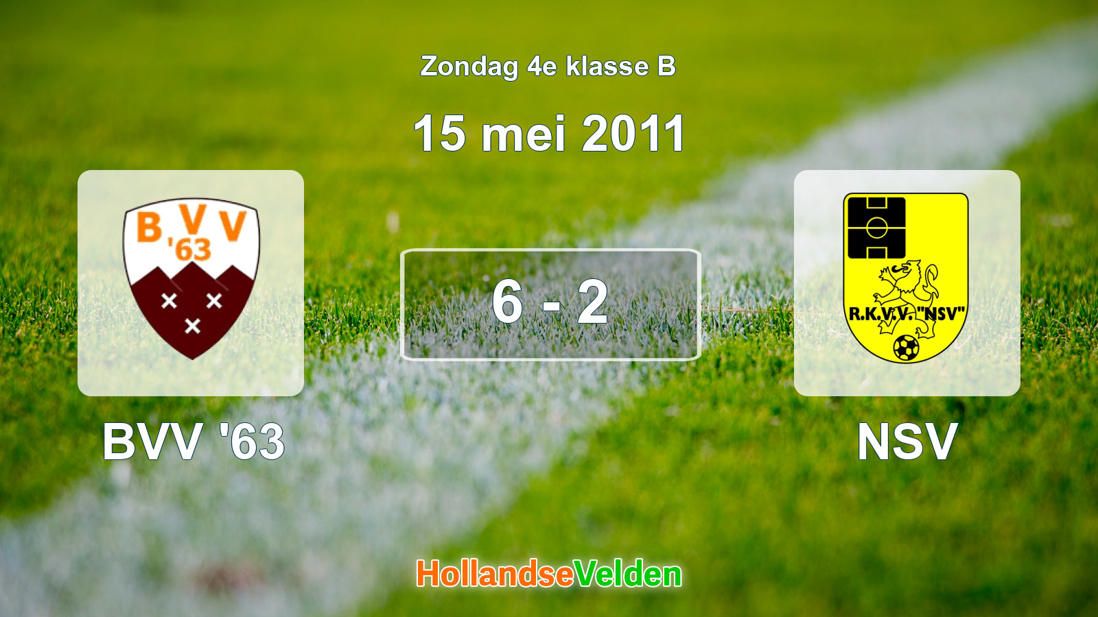 Gespeelde wedstrijd: BVV '63 - NSV 6 - 2 (15 mei 2011)