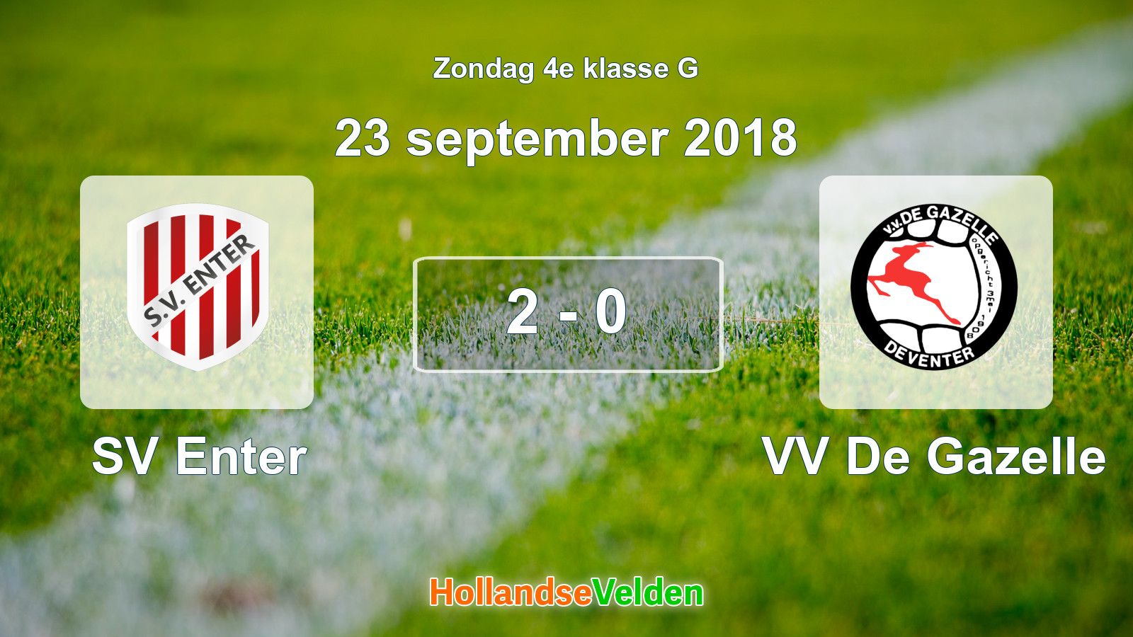 Gespeelde wedstrijd: SV Enter - VV De Gazelle 2 - 0 (23 september 2018)