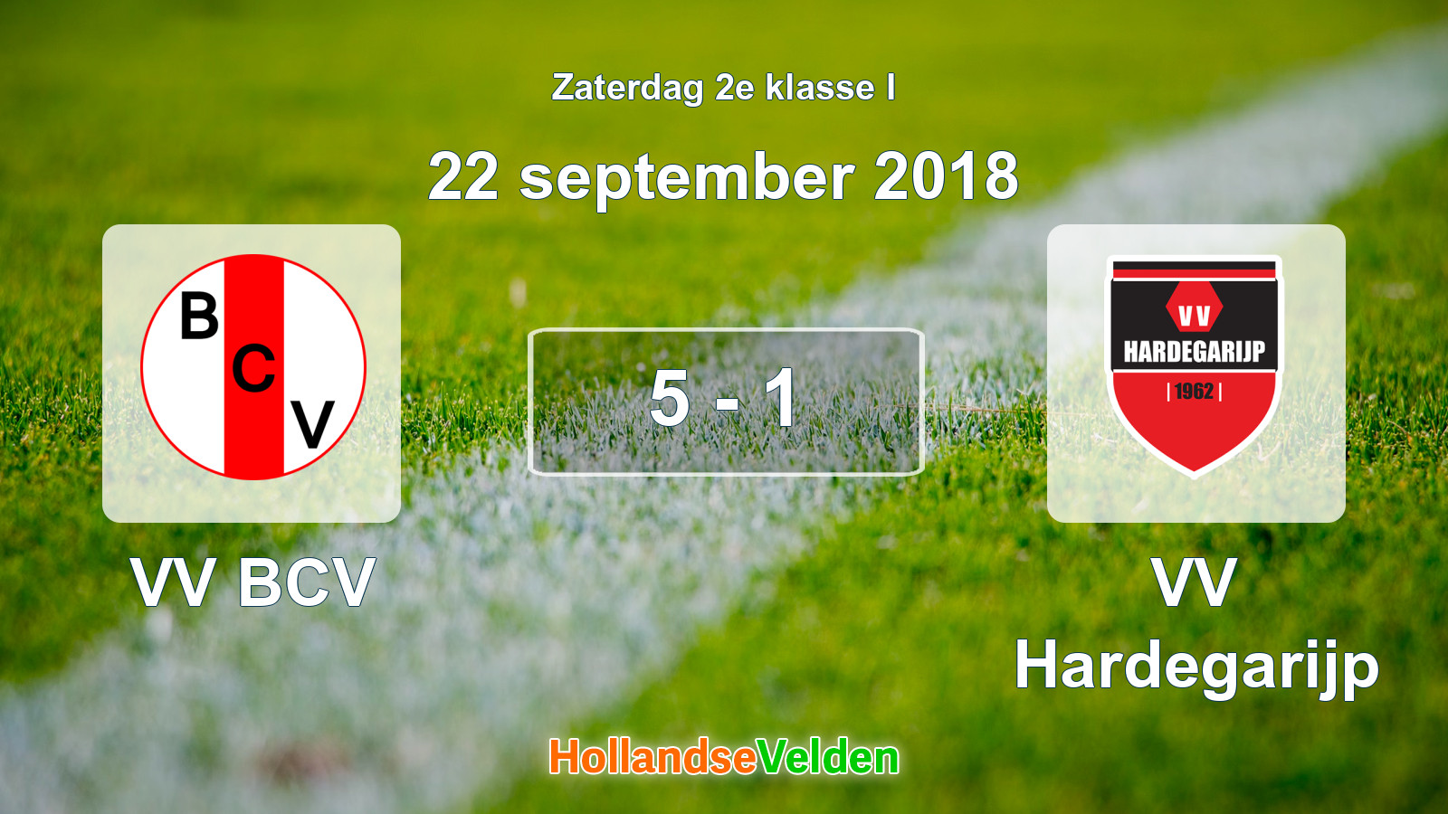 Gespeelde wedstrijd: VV BCV - VV Hardegarijp 5 - 1 (22 september 2018)