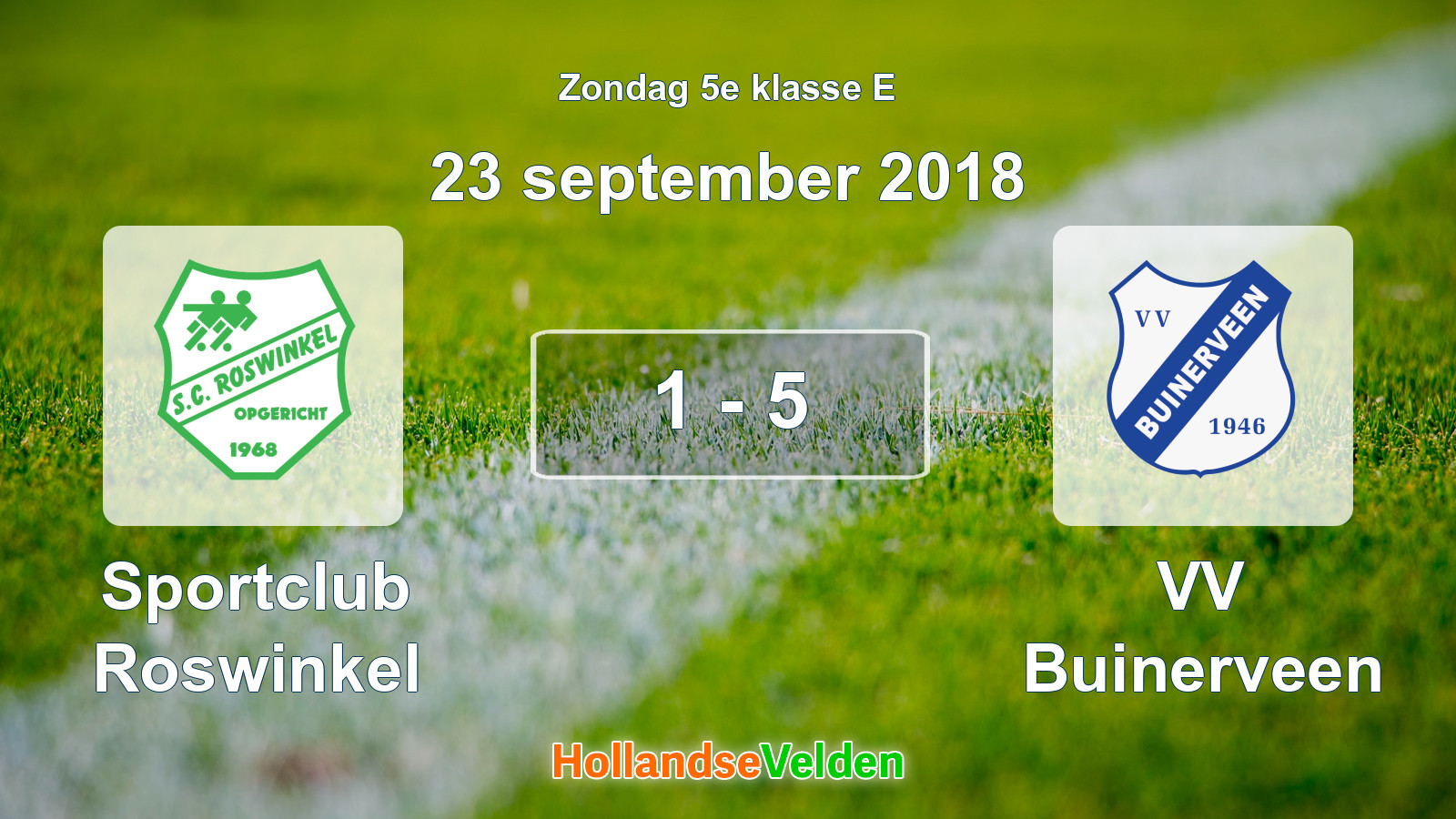 Gespeelde wedstrijd: Sportclub Roswinkel - VV Buinerveen 1 - 5 (23 september 2018)