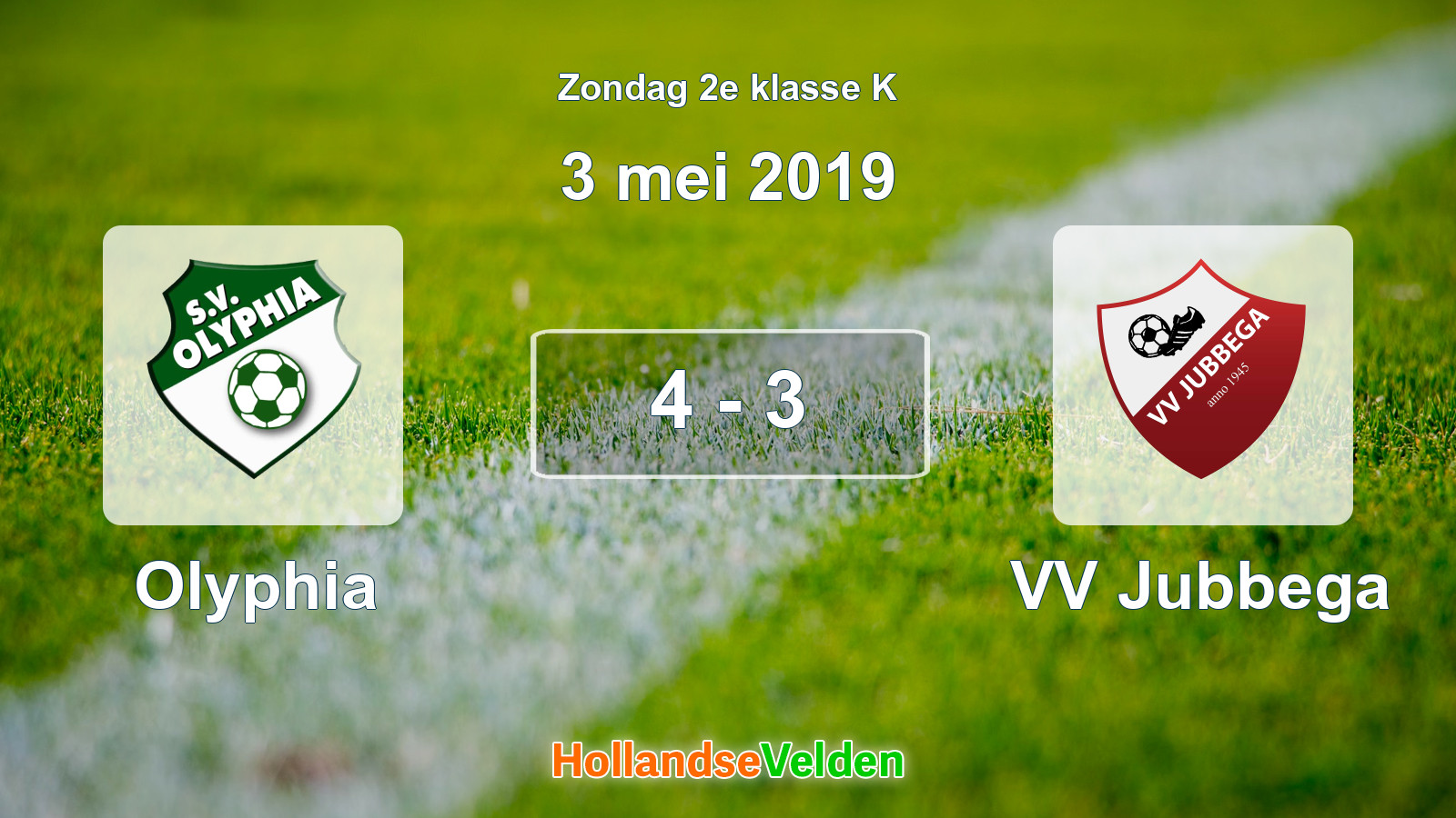 Gespeelde wedstrijd: Olyphia - VV Jubbega 4 - 3 (3 mei 2019)