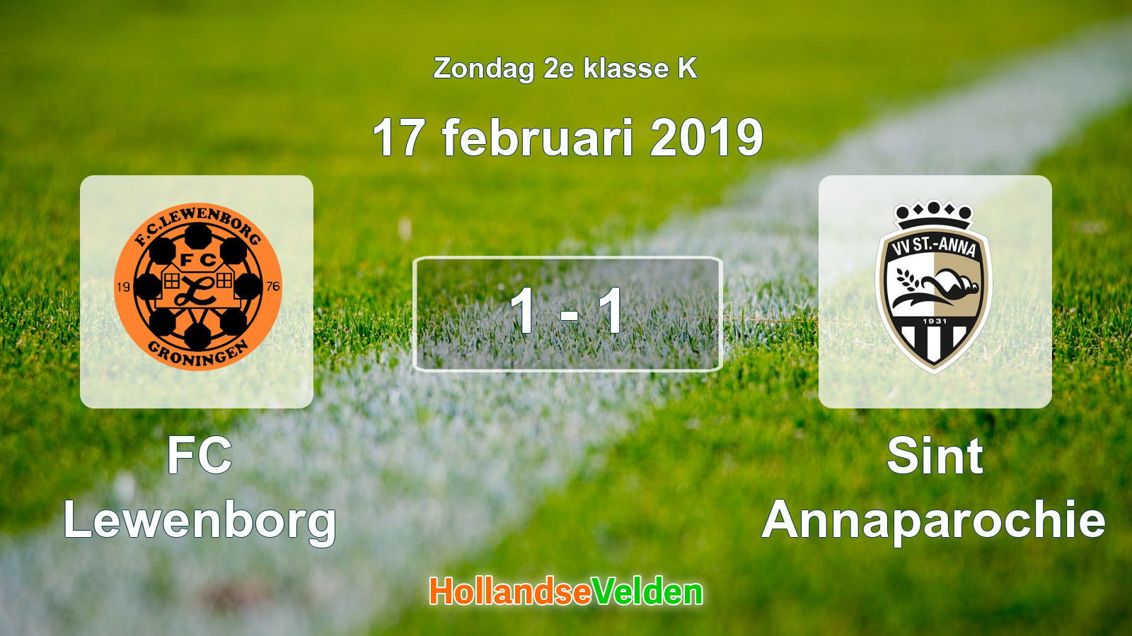 Gespeelde wedstrijd: FC Lewenborg - Sint Annaparochie 1 - 1 (17 februari 2019)