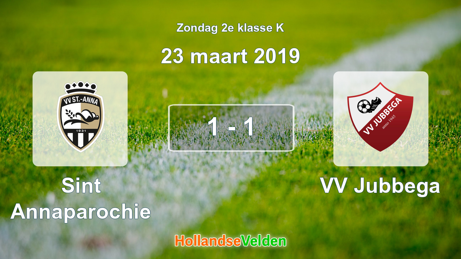 Gespeelde wedstrijd: Sint Annaparochie - VV Jubbega 1 - 1 (23 maart 2019)