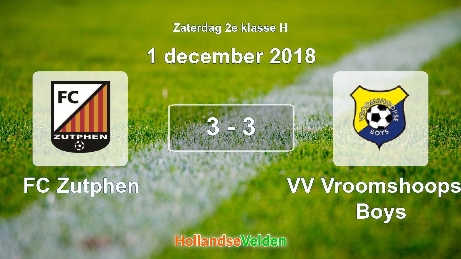 Gespeelde wedstrijd: FC Zutphen - VV Vroomshoopse Boys 3 - 3 (1 december 2018)