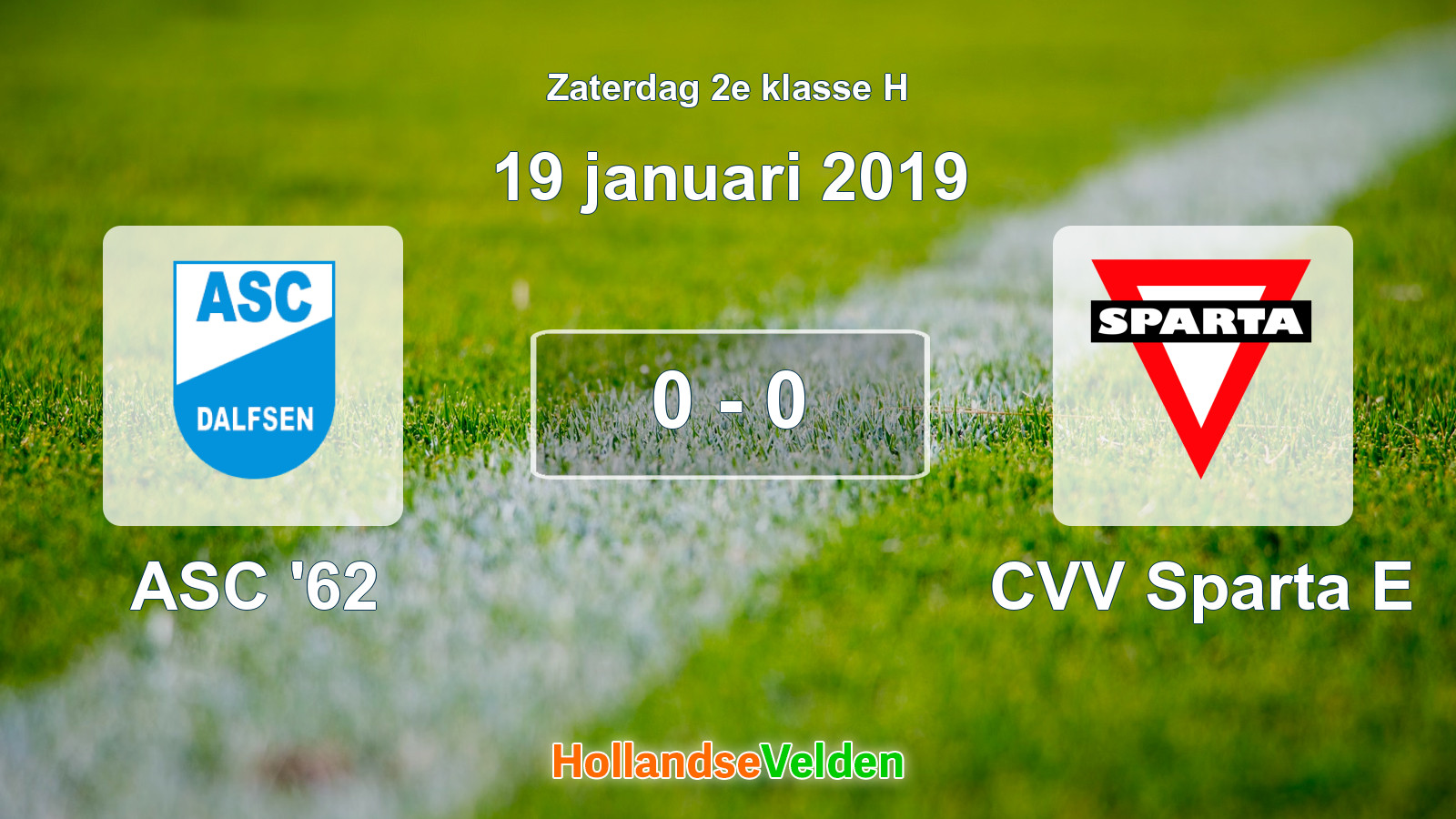 Gespeelde wedstrijd: ASC '62 - CVV Sparta E 0 - 0 (19 januari 2019)