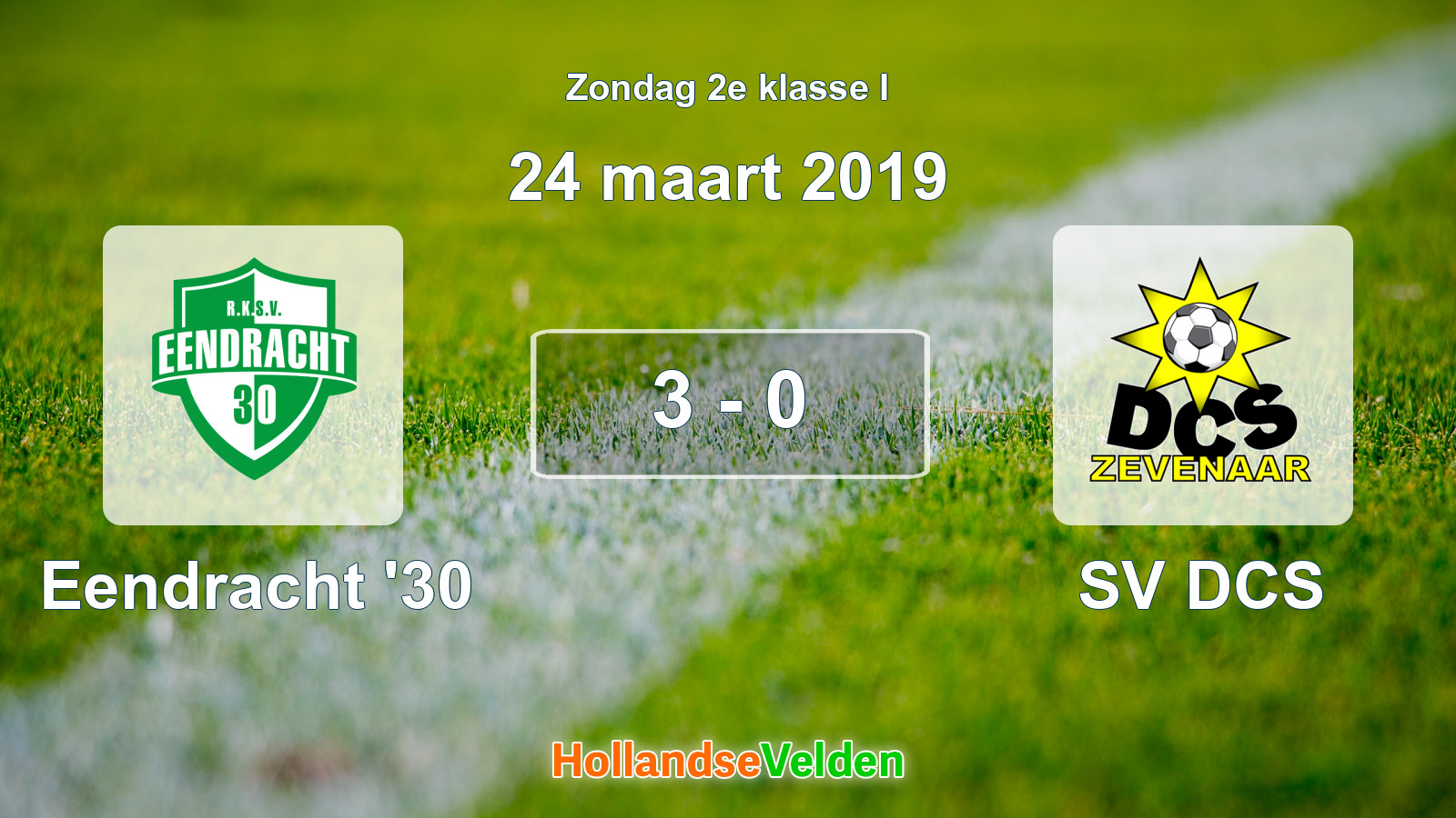 Gespeelde wedstrijd: Eendracht '30 - SV DCS 3 - 0 (24 maart 2019)