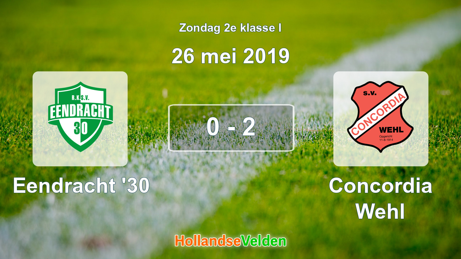 Gespeelde wedstrijd: Eendracht '30 - Concordia Wehl 0 - 2 (26 mei 2019)