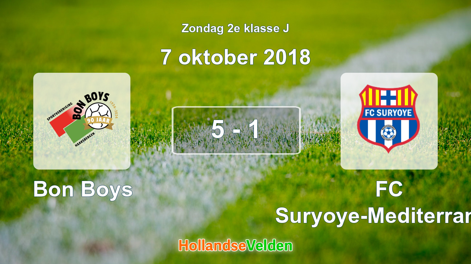 Gespeelde wedstrijd: Bon Boys - FC Suryoye-Mediterraneo 5 - 1 (7 oktober 2018)