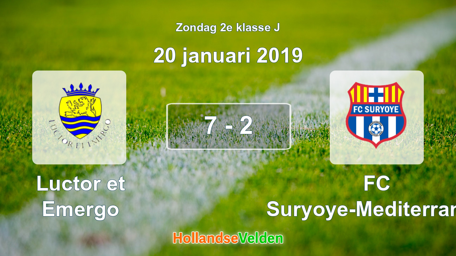 Gespeelde wedstrijd: Luctor et Emergo - FC Suryoye-Mediterraneo 7 - 2 (20 januari 2019)