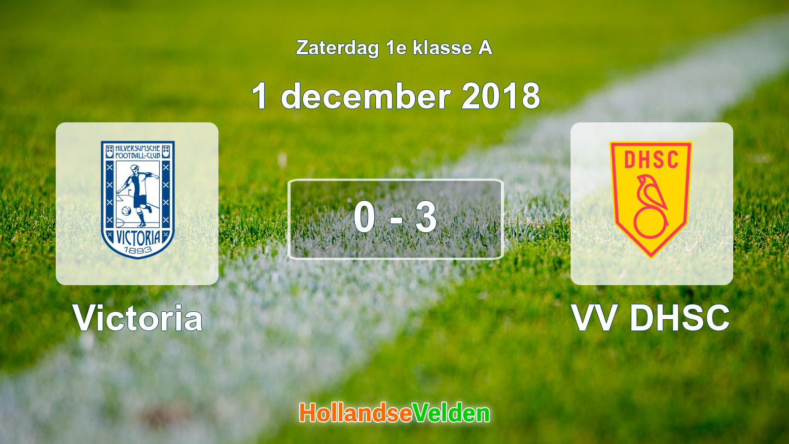 Gespeelde wedstrijd: Victoria - VV DHSC 0 - 3 (1 december 2018)