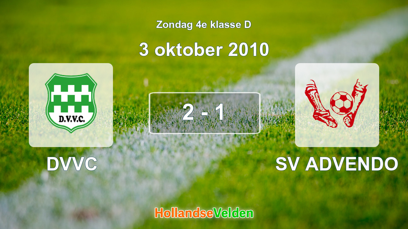Gespeelde wedstrijd: DVVC - SV ADVENDO 2 - 1 (3 oktober 2010)