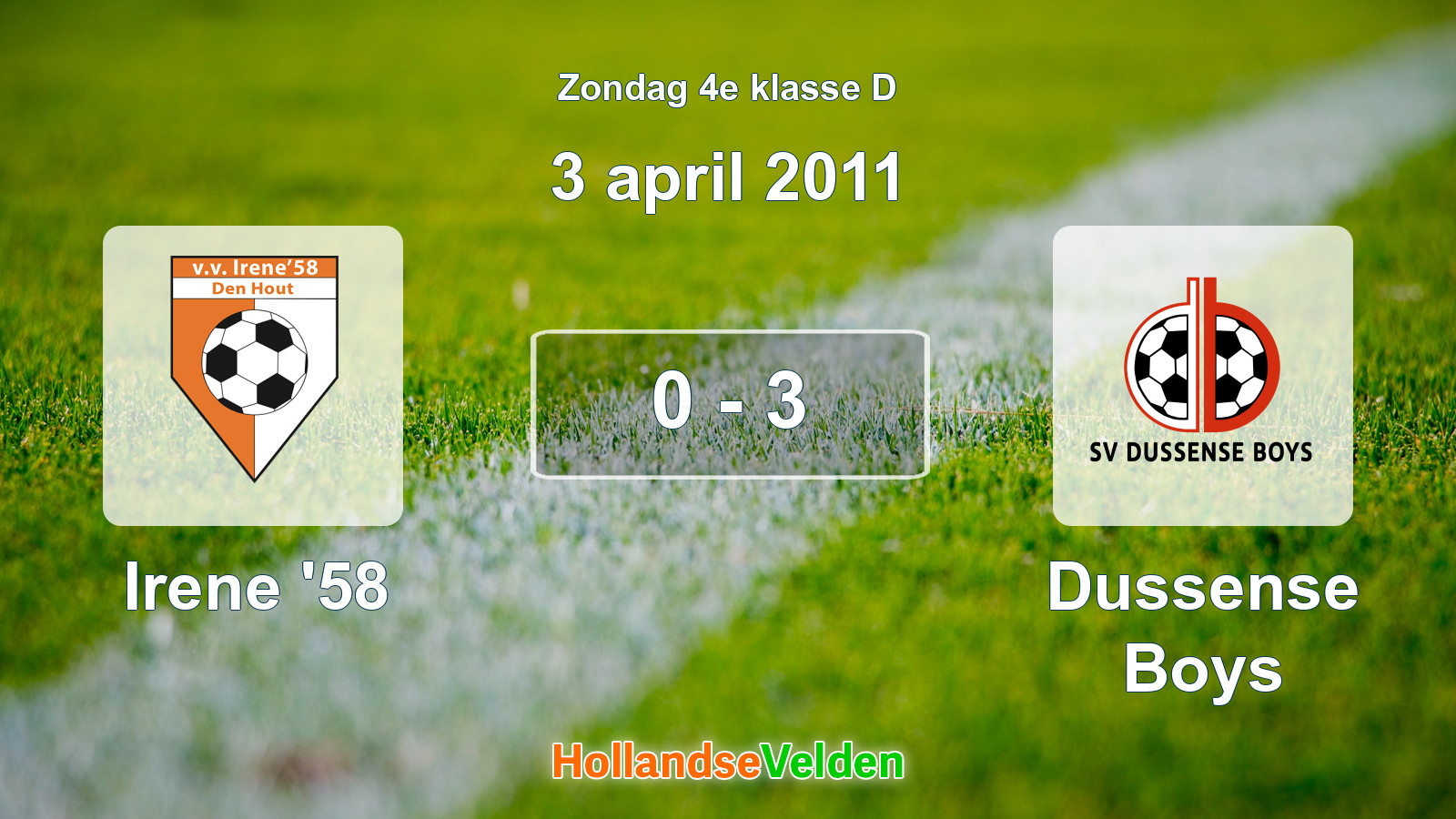 Gespeelde wedstrijd: Irene '58 - Dussense Boys 0 - 3 (3 april 2011)
