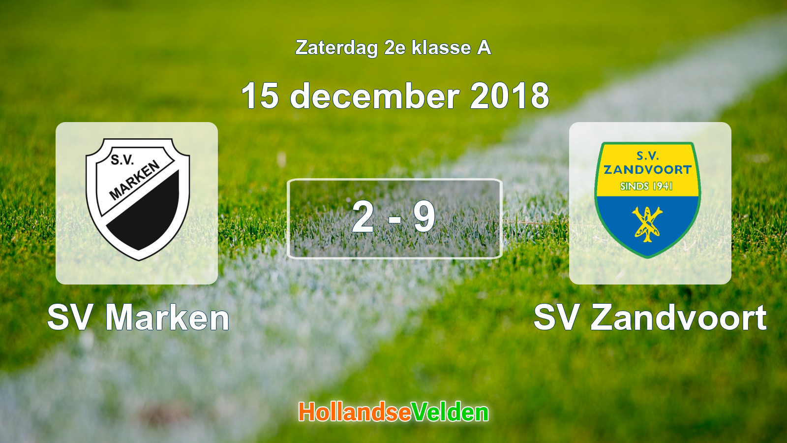 Gespeelde wedstrijd: SV Marken - SV Zandvoort 2 - 9 (15 december 2018)