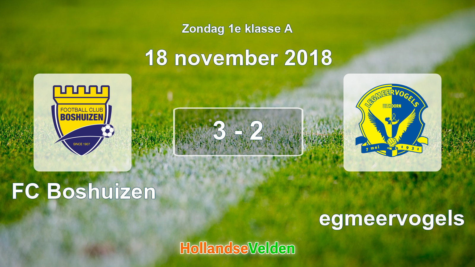 Gespeelde wedstrijd: FC Boshuizen - Legmeervogels 3 - 2 (18 november 2018)