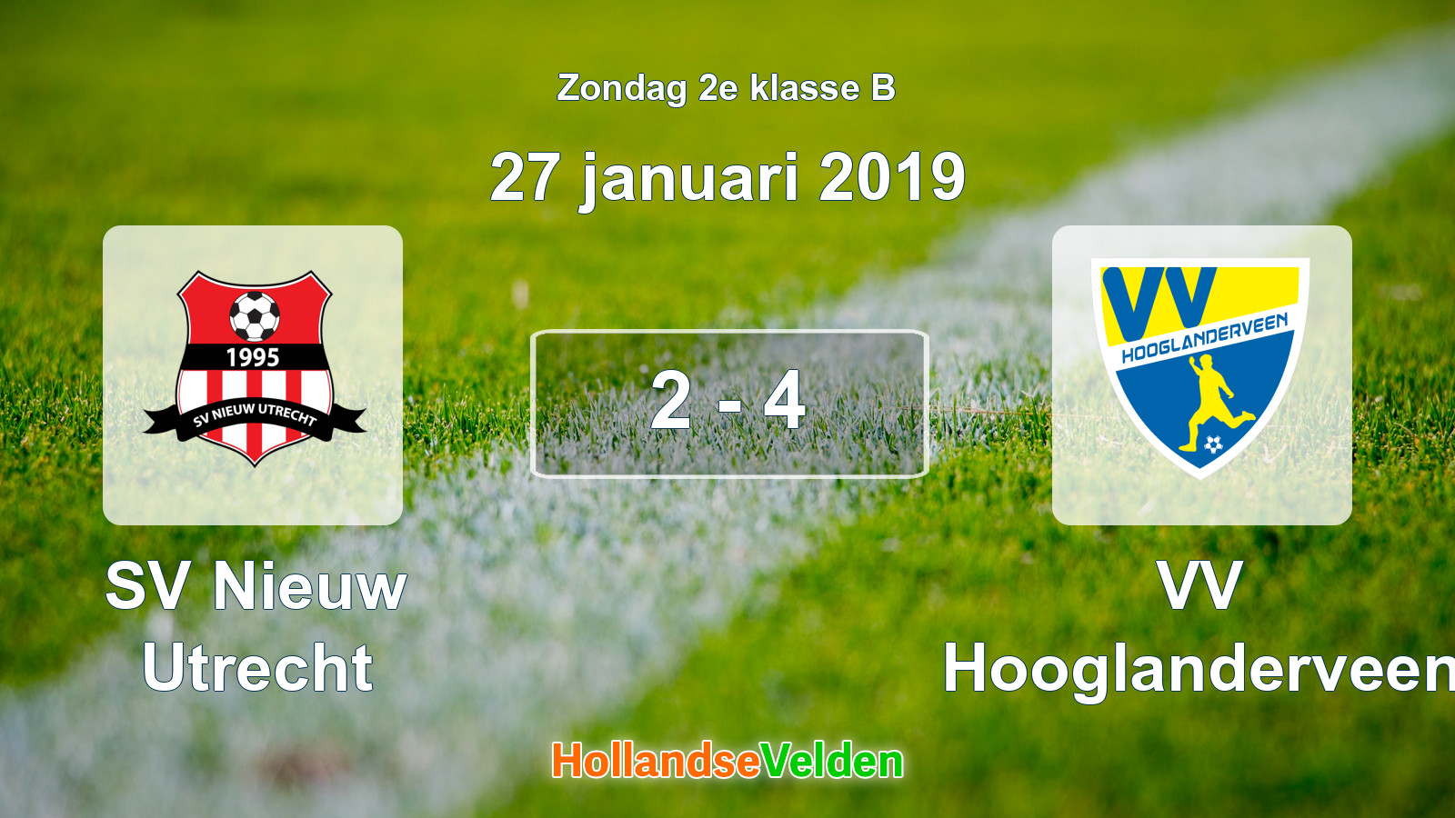 Gespeelde wedstrijd: SV Nieuw Utrecht - VV Hooglanderveen 2 - 4 (27 januari 2019)