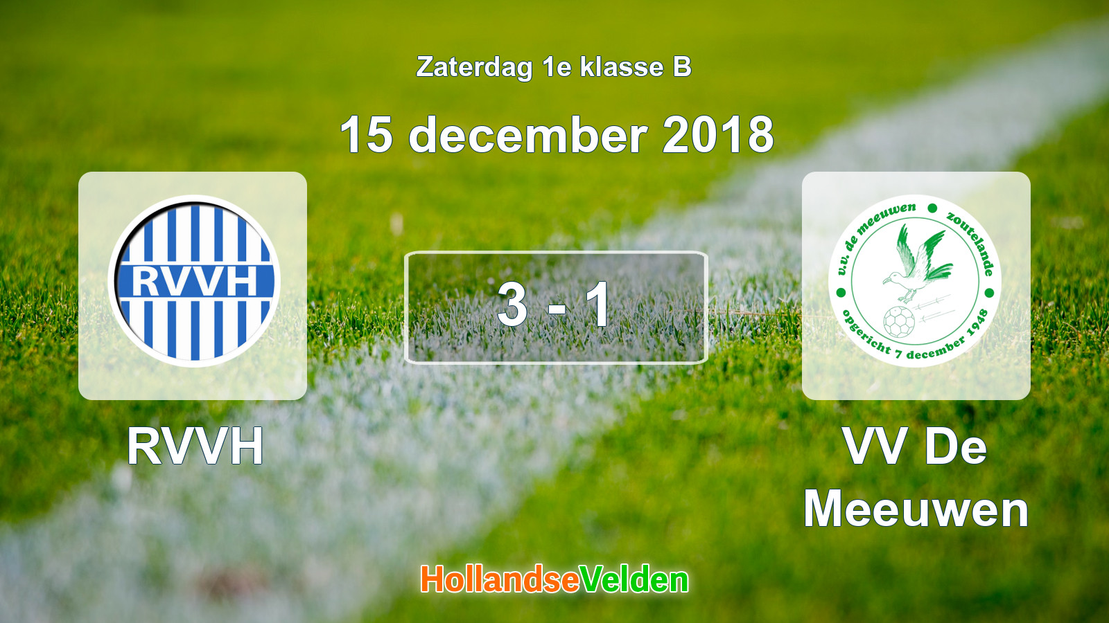 Gespeelde wedstrijd: RVVH - VV De Meeuwen 3 - 1 (15 december 2018)