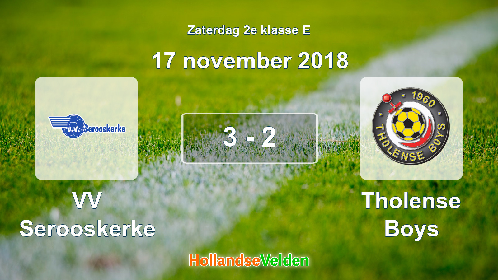 Gespeelde wedstrijd: VV Serooskerke - Tholense Boys 3 - 2 (17 november 2018)