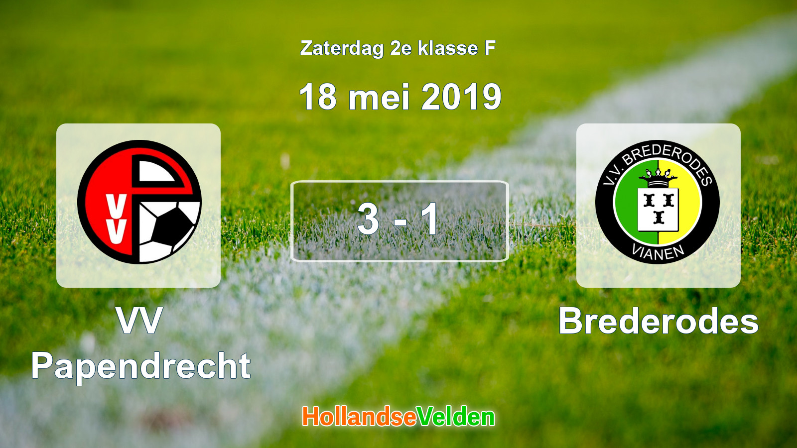 Gespeelde wedstrijd: VV Papendrecht - Brederodes 3 - 1 (18 mei 2019)