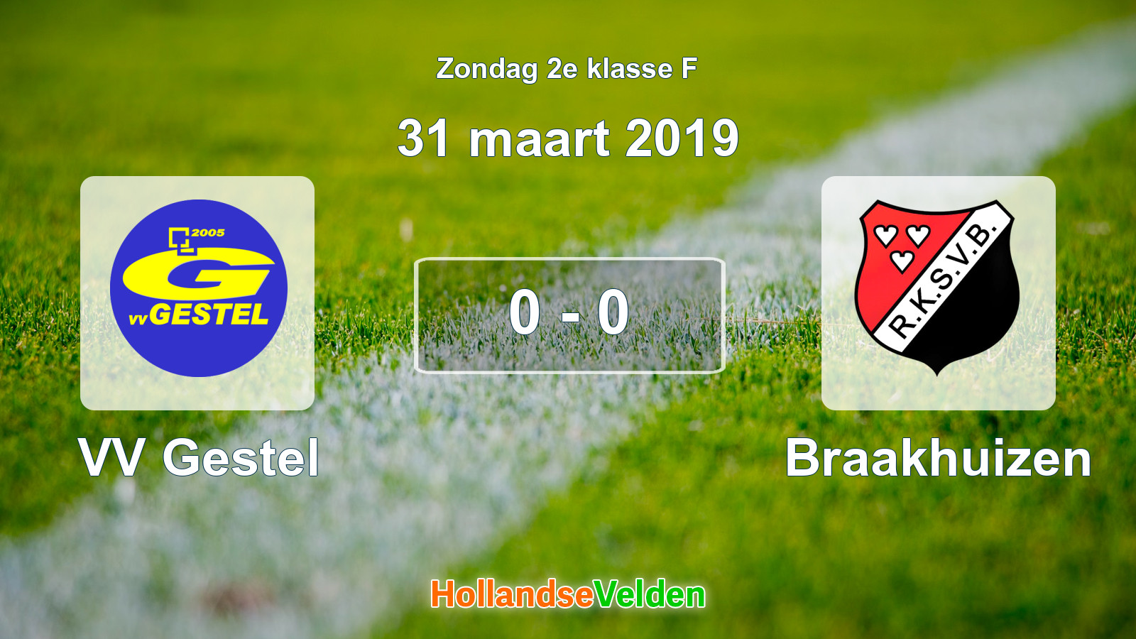 Gespeelde wedstrijd: VV Gestel - Braakhuizen 0 - 0 (31 maart 2019)