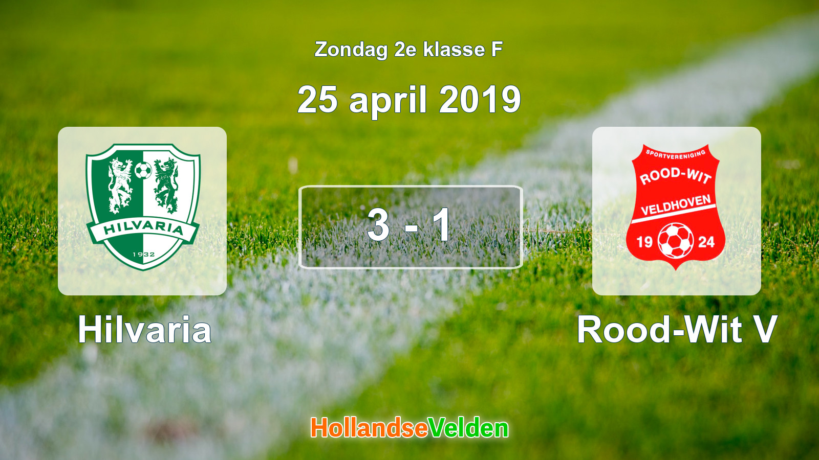 Gespeelde wedstrijd: Hilvaria - Rood-Wit V 3 - 1 (25 april 2019)