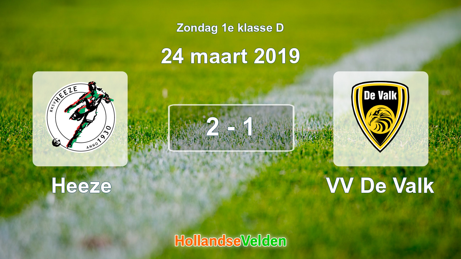 Gespeelde wedstrijd: Heeze - VV De Valk 2 - 1 (24 maart 2019)