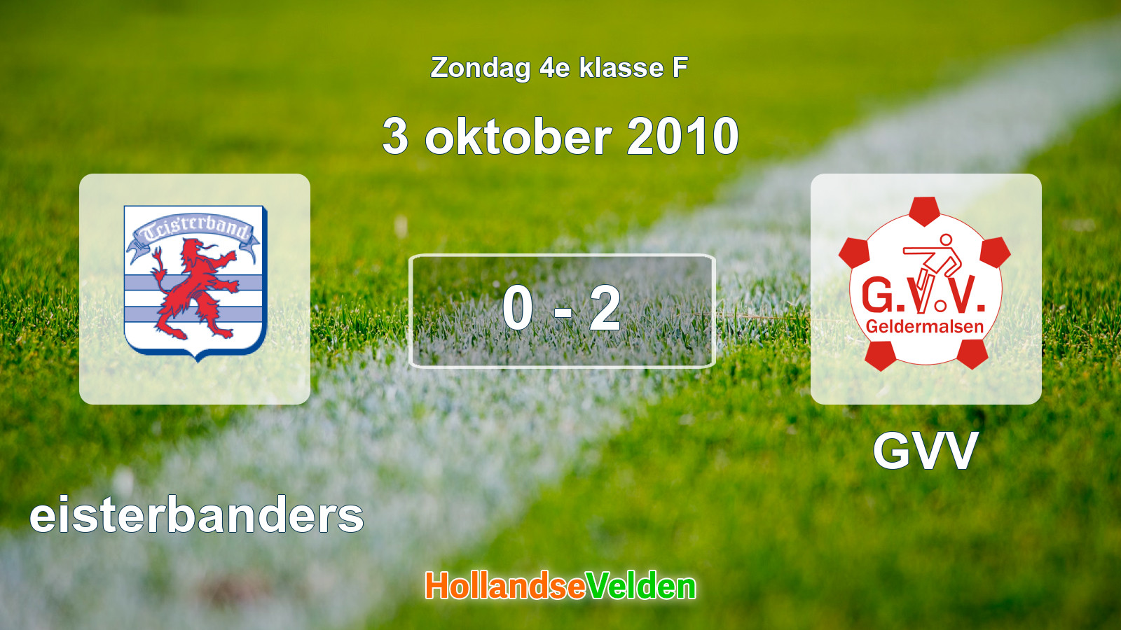 Gespeelde wedstrijd: Teisterbanders - GVV 0 - 2 (3 oktober 2010)