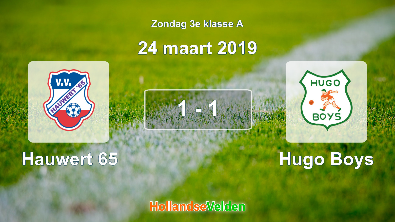 Gespeelde wedstrijd: Hauwert 65 - Hugo Boys 1 - 1 (24 maart 2019)