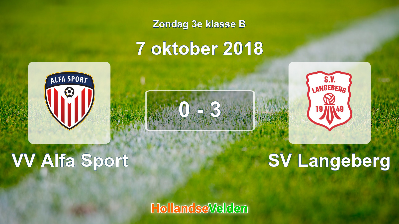 Gespeelde wedstrijd: VV Alfa Sport - SV Langeberg 0 - 3 (7 oktober 2018)