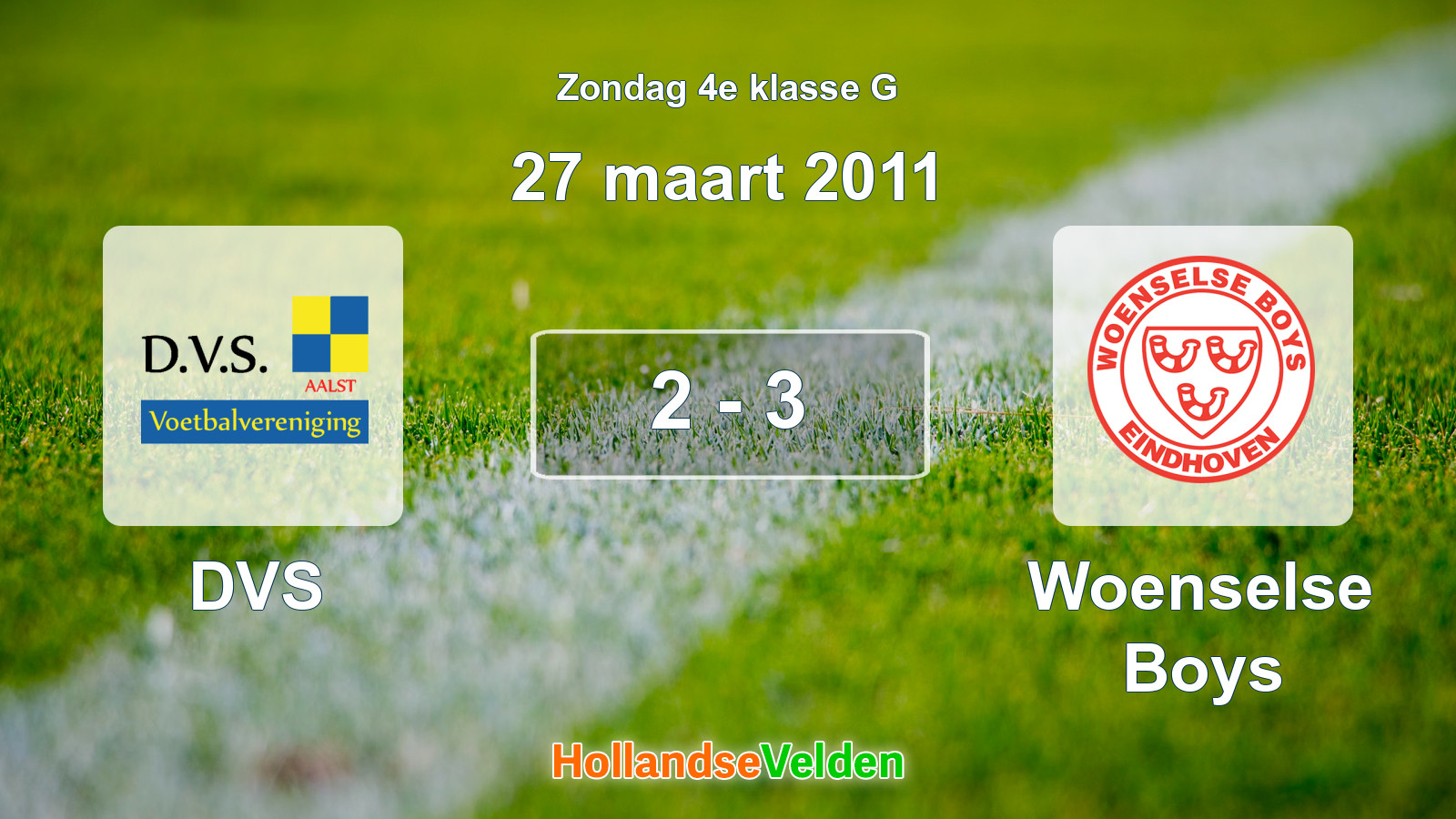 Gespeelde wedstrijd: DVS - Woenselse Boys 2 - 3 (27 maart 2011)