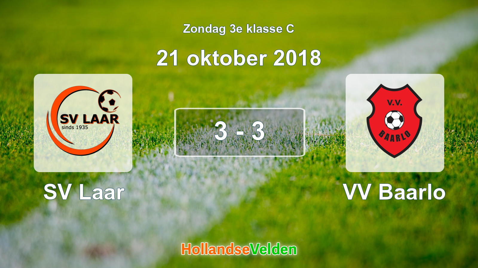 Gespeelde wedstrijd: SV Laar - VV Baarlo 3 - 3 (21 oktober 2018)